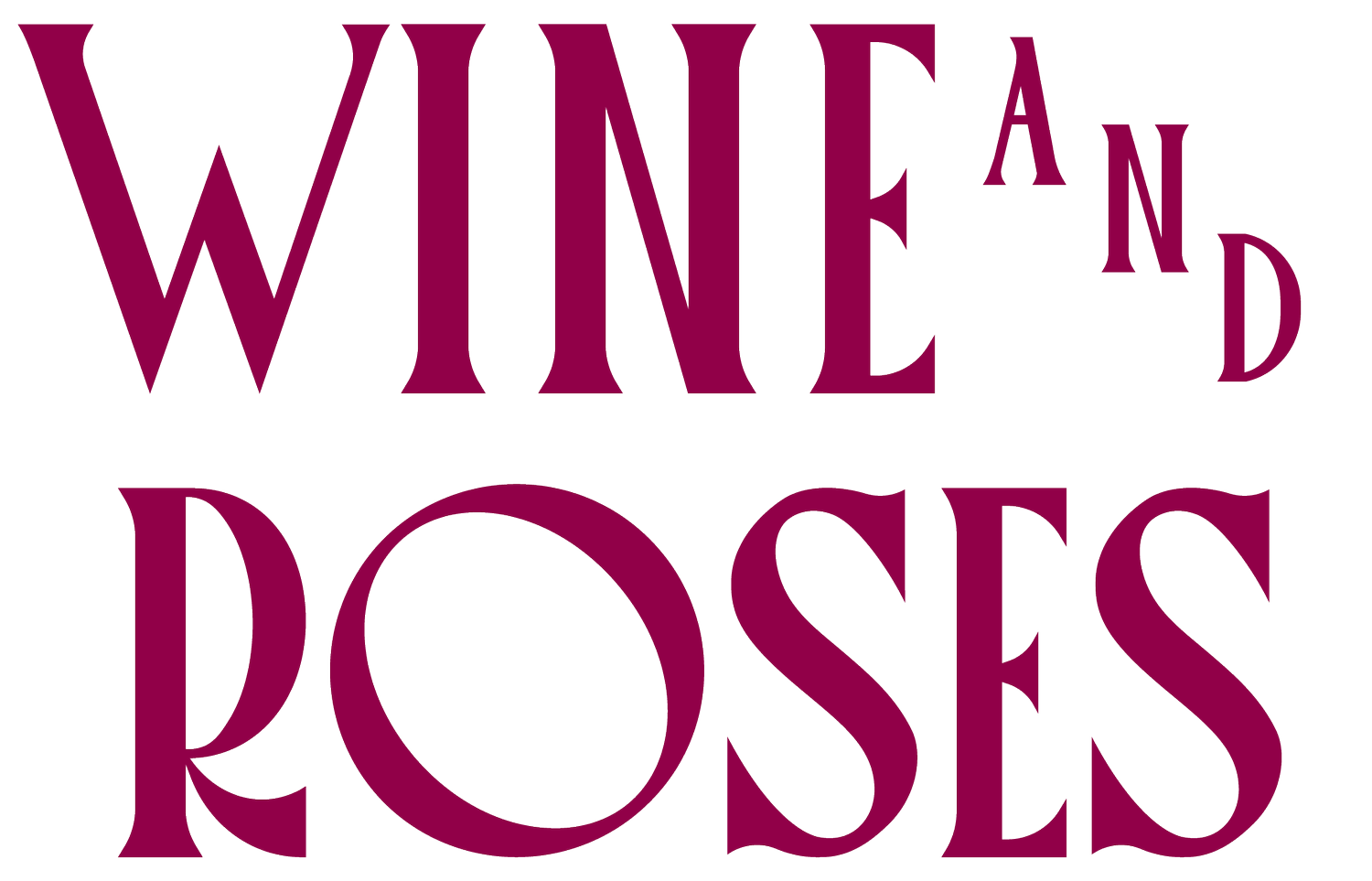 Wine and Roses